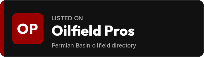 Listed on Oilfield Pros, the Permian Basin oilfield directory